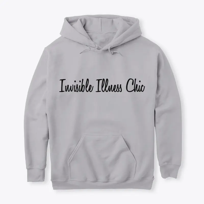 INVISIBLE ILLNESS CHIC HOODIE